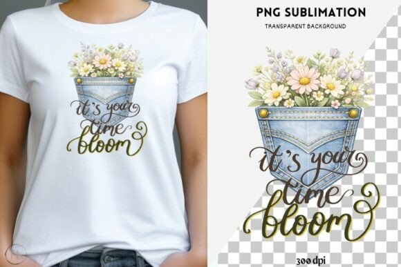 Download It's Your Time to Bloom Png Design - Bloom Collection